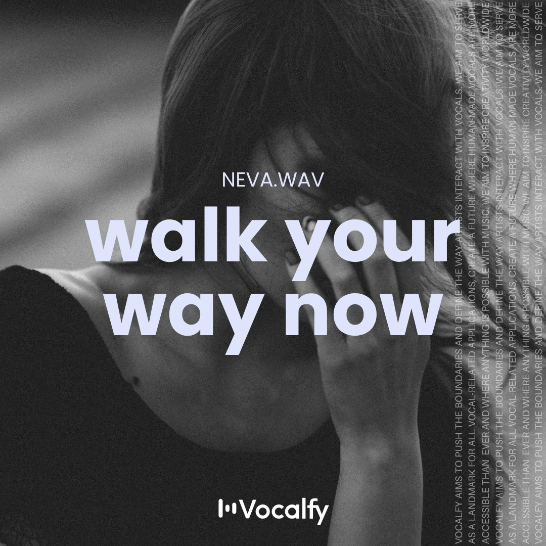 Walk Your Way Now